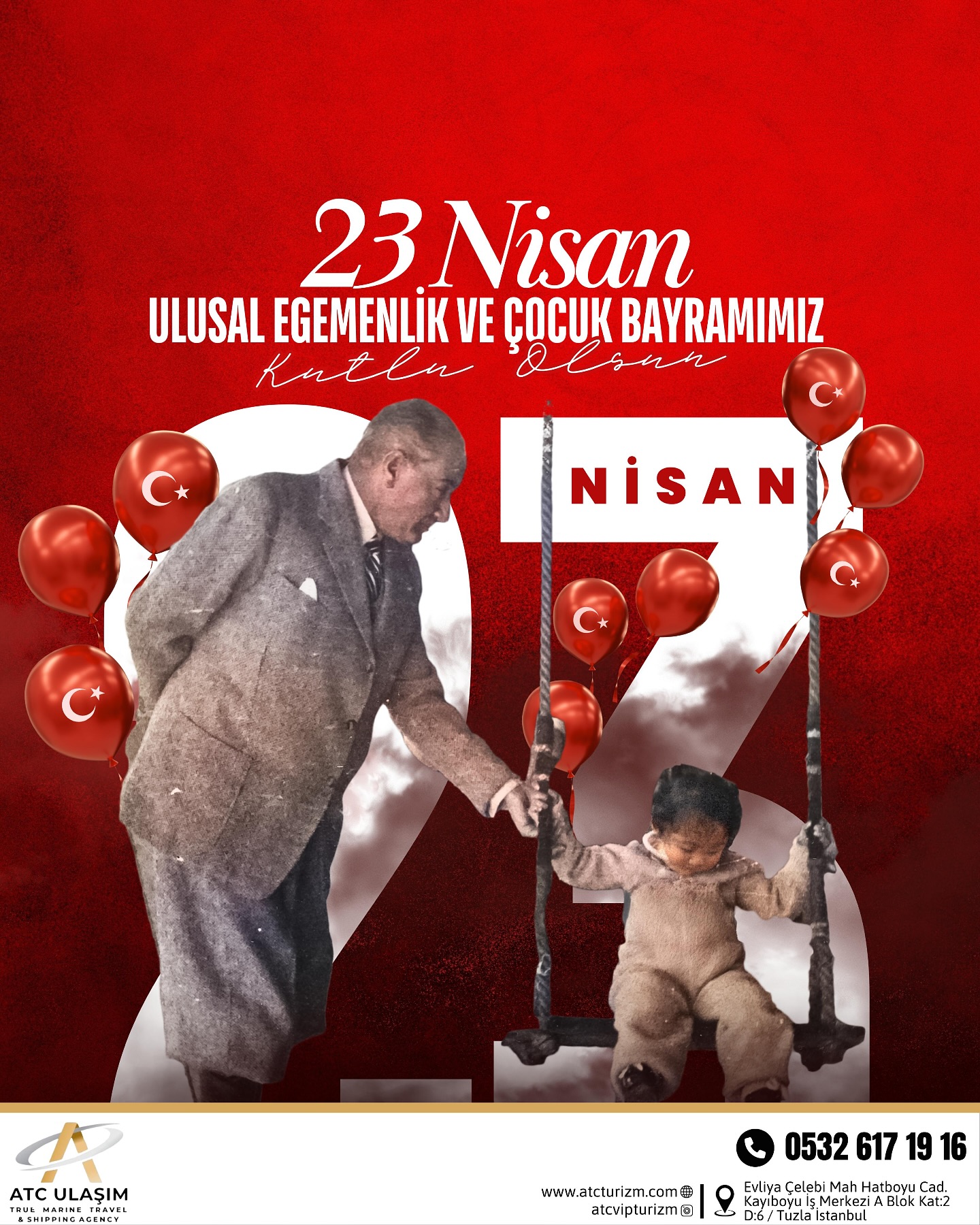 23 Nisan Ulusal Egemenlik ve Çocuk Bayramı Kutlu olsun!